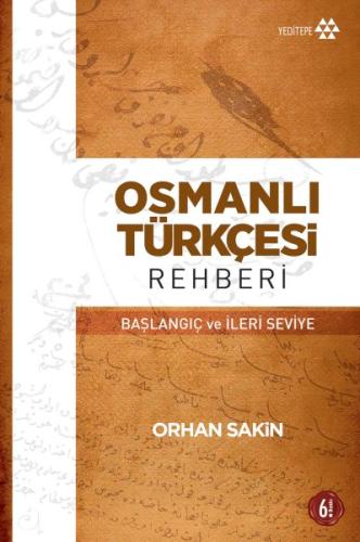 Osmanlı Türkçesi Rehberi %14 indirimli Orhan Sakin