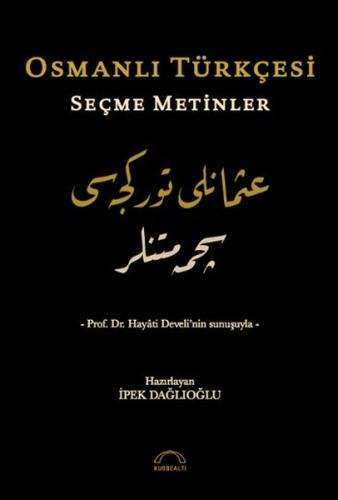 Osmanlı Türkçesi Seçme Metinler %15 indirimli İpek Dağlıoğlu