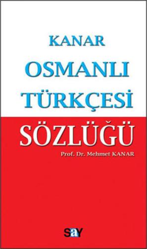 Osmanlı Türkçesi Sözlüğü (Küçük Boy) %14 indirimli Mehmet Kanar