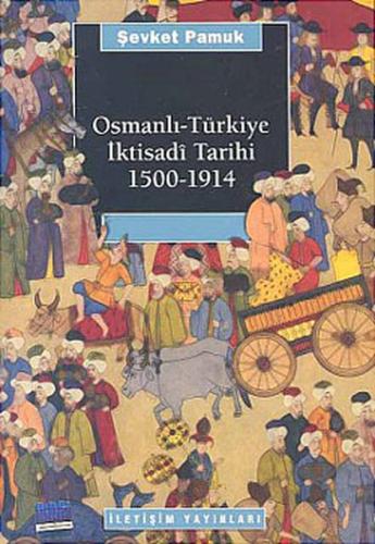 Osmanlı-Türkiye İktisadi Tarihi 1500 - 1914 %10 indirimli Şevket Pamuk