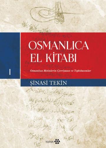 Osmanlıca El Kitabı I %14 indirimli Şinasi Tekin