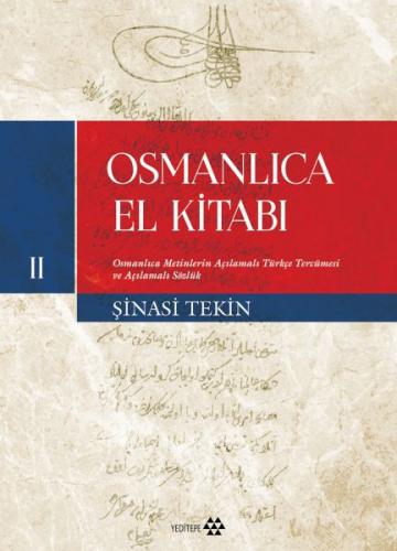 Osmanlıca El Kitabı II %14 indirimli Şinasi Tekin