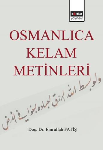 Osmanlıca Kelam Metinleri %3 indirimli Emrullah Fatiş