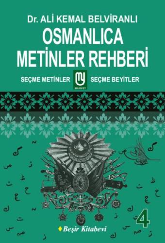 Osmanlıca Metinler Rehberi - 4 %22 indirimli Ali Kemal Belviranlı