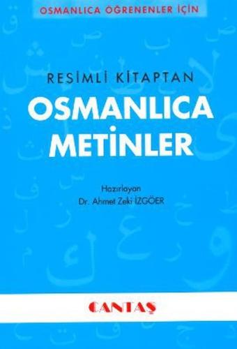 Osmanlıca Öğrenenler İçin Osmanlıca Metinler (Resimli Kitaptan) %13 in