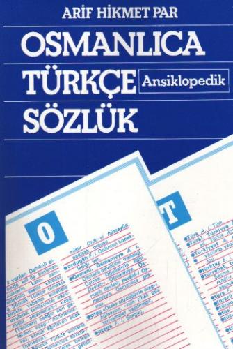 Osmanlıca Türkçe Ansiklopedik Sözlük %20 indirimli Arif Hikmet Par