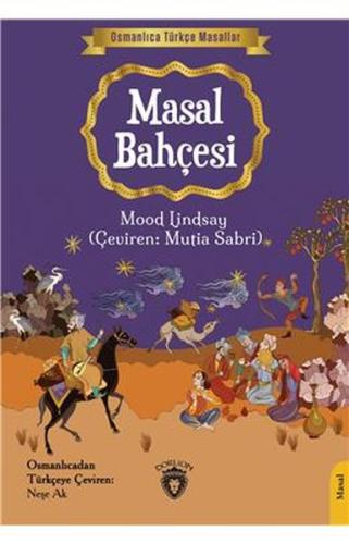 Osmanlıca Türkçe Masallar-Masal Bahçesi %25 indirimli Mood Lindsay