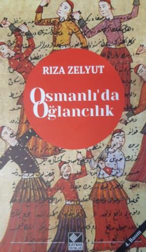 Osmanlı'da Oğlancılık %15 indirimli Rıza Zelyut