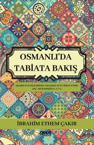 Osmanlı'da Tabiata Bakış %20 indirimli İbrahim Ethem Çakır