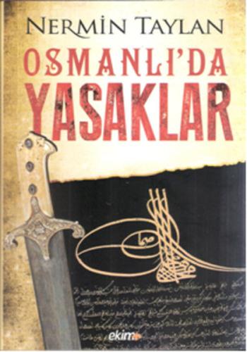 Osmanlı'da Yasaklar Nermin Taylan