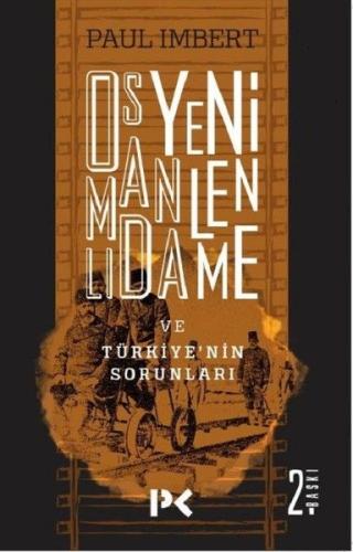 Osmanlıda Yenilenme ve Türkiyenin Sorunları %17 indirimli Paul Imbert