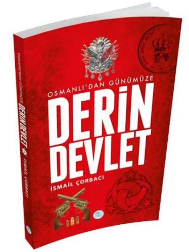 Osmanlıdan Günümüze Derin Devlet %35 indirimli İsmail Çorbacı