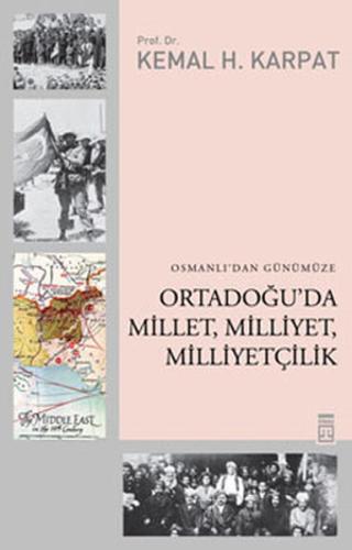 Osmanlı'dan Günümüze Ortadoğu'da Millet, Milliyet, Milliyetçilik %15 i