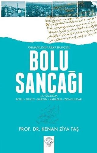 Osmanlının Arka Bahçesi Bolu Sancağı %15 indirimli Kenan Ziya Taş