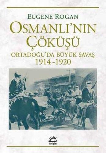 Osmanlı'nın Çöküşü %10 indirimli Eugene Rogan