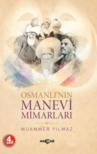 Osmanlı'nın Manevi Mimarları %15 indirimli Muammer Yılmaz