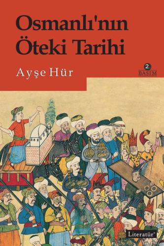 Osmanlı'nın Öteki Tarihi %10 indirimli Ayşe Hür