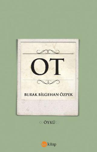 Ot Burak Bilgehan Özpek