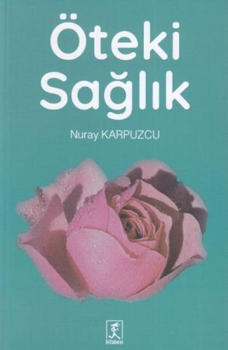 Öteki Sağlık Nuray Karpuzcu