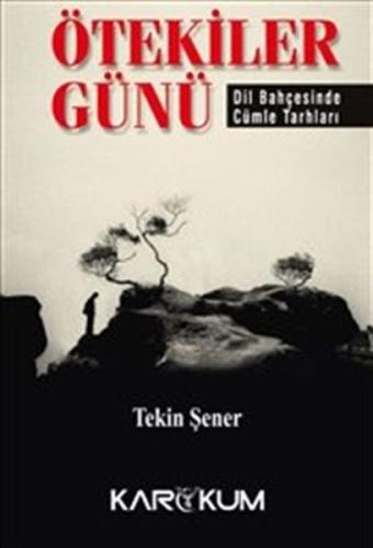 Ötekiler Günü Tekin Şener