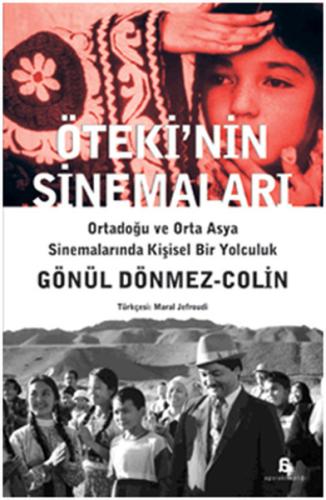 Öteki'nin Sinemaları Gönül Dönmez Colin