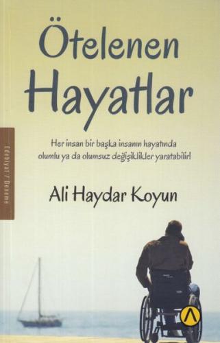 Ötelenen Hayatlar Ali Haydar Koyun