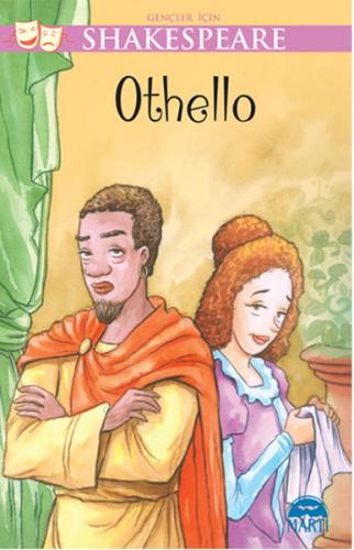 Othello / Gençler İçin Shakespeare %25 indirimli William Shakespeare