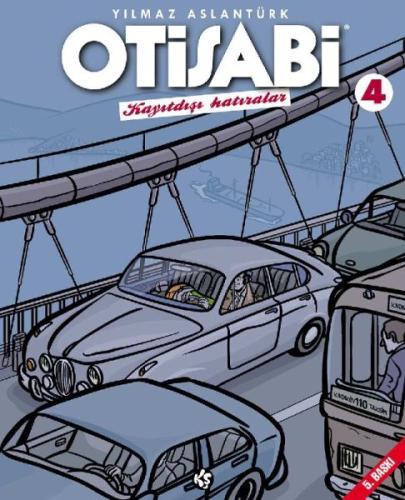 Otisabi 4 - Kayıtdışı Hatıralar Yılmaz Aslantürk