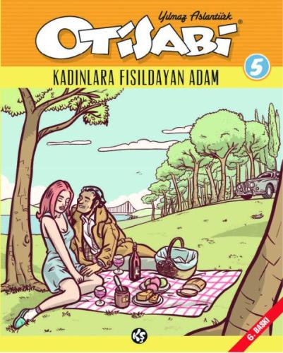 Otisabi 5 – Kadınlara Fısıldayan Adam