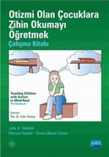 Otizmi Olan Çocuklara Zihin Okumayı Öğretmek - Çalışma Kitabı Julie Ha