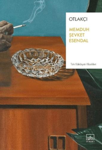 Otlakçı Memduh Şevket Esendal