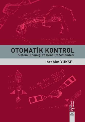 Otomatik Kontrol - Sistem Dinamiği ve Denetim Sistemleri İbrahim Yükse