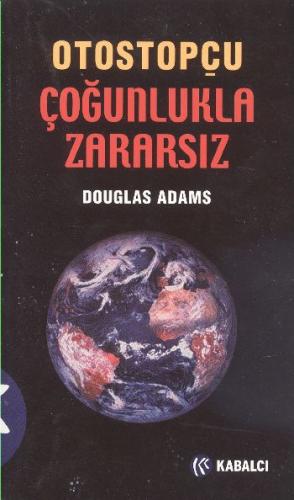 Otostopçu 5 Çoğunlukla Zararsız (Küçük Boy) Douglas Adams