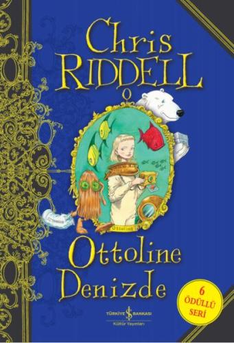 Ottoline Denizde %31 indirimli Chris Riddell