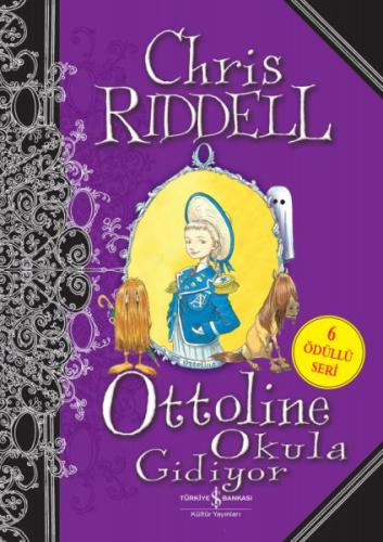 Ottoline Okula Gidiyor %31 indirimli Chris Riddell