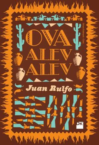 Ova Alev Alev %10 indirimli Juan Rulfo