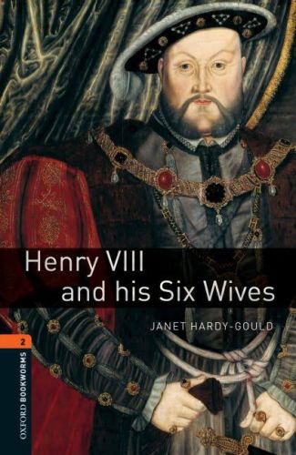 Oxford Bookworms 2 - Henry VIII and his Six Wives (CD'li) %20 indiriml
