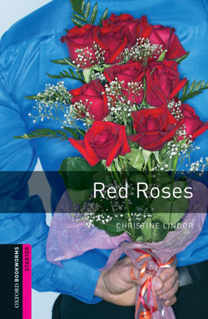 Oxford Bookworms Starter - Red Roses %20 indirimli Christine Lindop