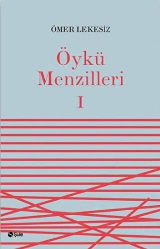 Öykü Menzilleri 1 %17 indirimli Ömer Lekesiz