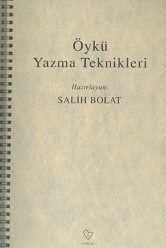 Öykü Yazma Teknikleri %20 indirimli Salih Bolat