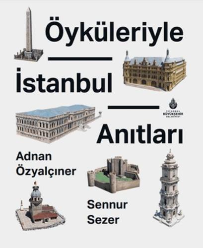 Öyküleriyle İstanbul Anıtları %14 indirimli Sennur Sezer