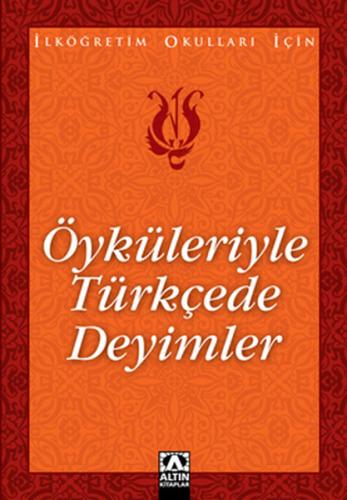 Öyküleriyle Türkçede Deyimler %10 indirimli Suat Batur