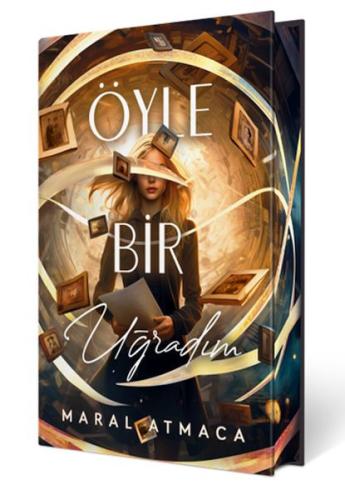 Öyle Bir Uğradım 1 (Ciltli Özel Baskı) %30 indirimli Maral Atmaca