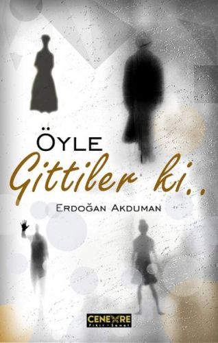 Öyle Gittiler ki %25 indirimli Erdoğan Akduman