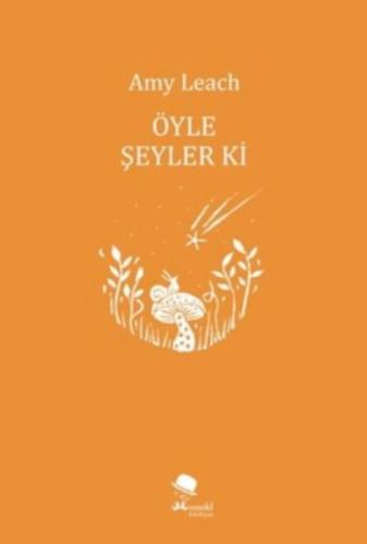 Öyle Şeyler ki %22 indirimli Amy Leach