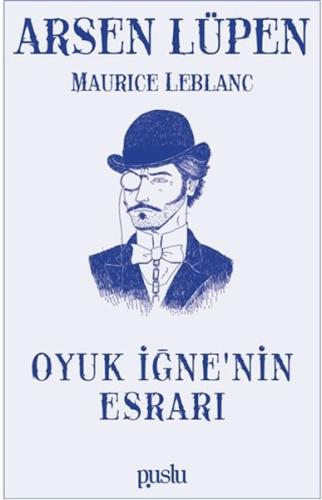 Oyuk İğne’nin Esrarı - Arsen Lüpen %20 indirimli Maurice Leblanc