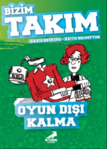 Oyun Dışı Kalma - Bizim Takım %30 indirimli David Bedford