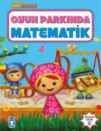 Oyun Parkında Matematik - Umizoomi 3 Kolektıf