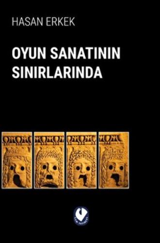 Oyun Sanatının Sınırlarında %20 indirimli Hasan Erkek