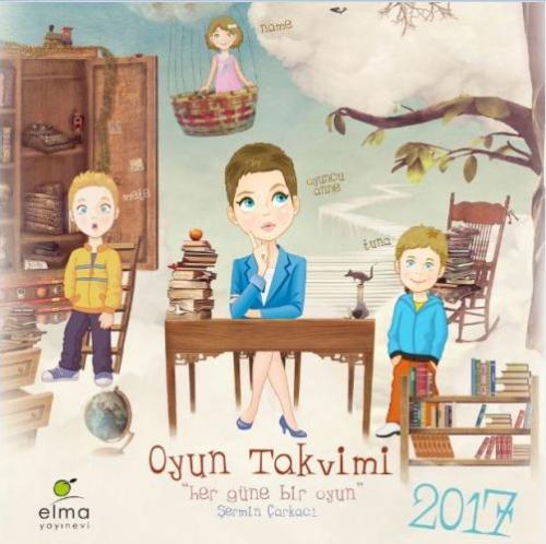 Oyun Takvimi 2017 - Her Güne Bir Oyun Şermin Çarkacı